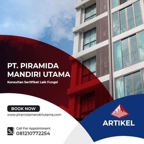Izin Persetujuan Bangunan Gedung PT. Piramida Mandiri Utama Izin Persetujuan Bangunan Gedung PT. Piramida Mandiri Utama